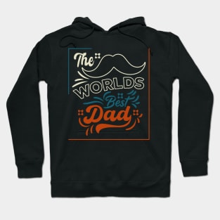 The Worlds Best Dad Hoodie